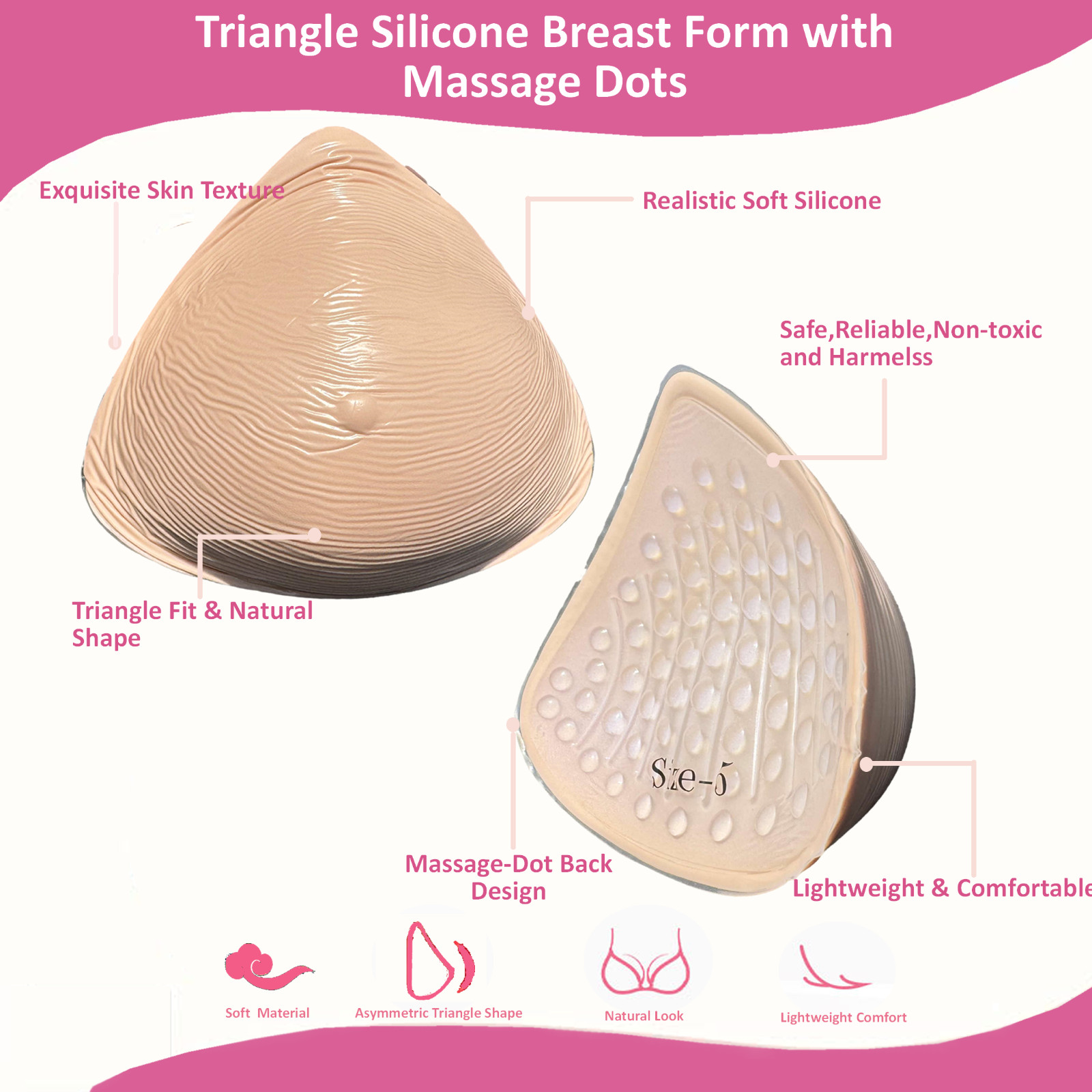 Lightweight Triangle Silicone Breast Form with Massage-Dot Back Mastectomy