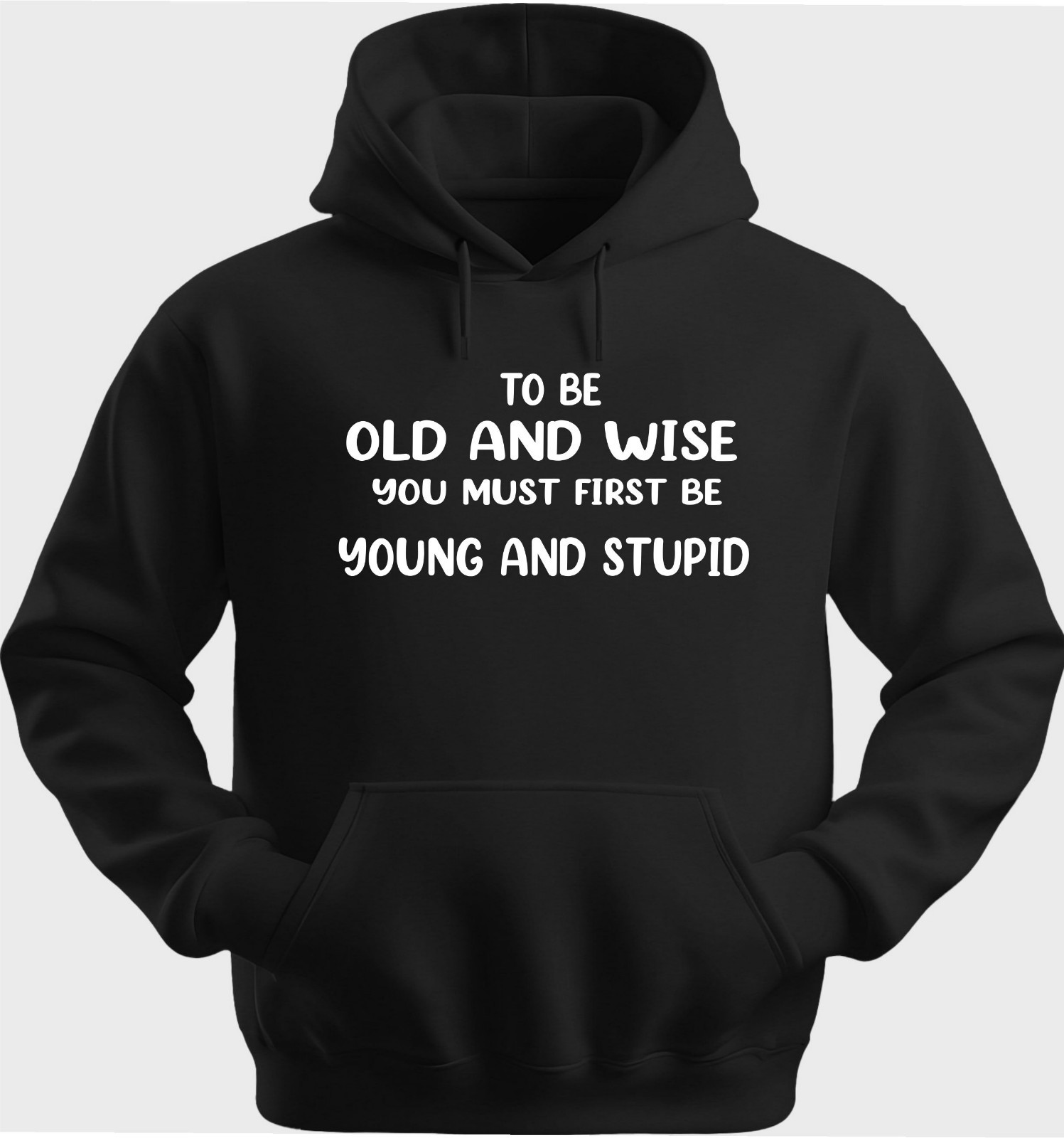 Funny Unisex Hoodie Hooded Sweatshirt Gildan Blend To Be Old & Wise H0111