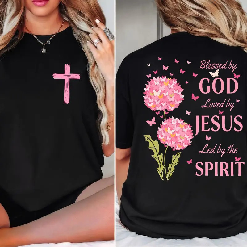 Blessed By God, Loved By Jesus, Led By The Spirit 2 Siđed Tee
