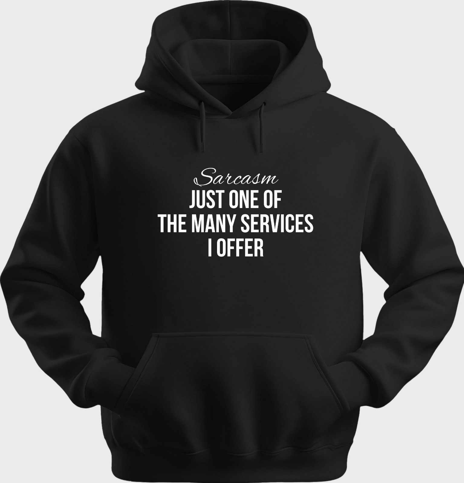 Funny Unisex Hoodie Hooded Sweatshirt Gildan Blend Sarcasm Services H0229