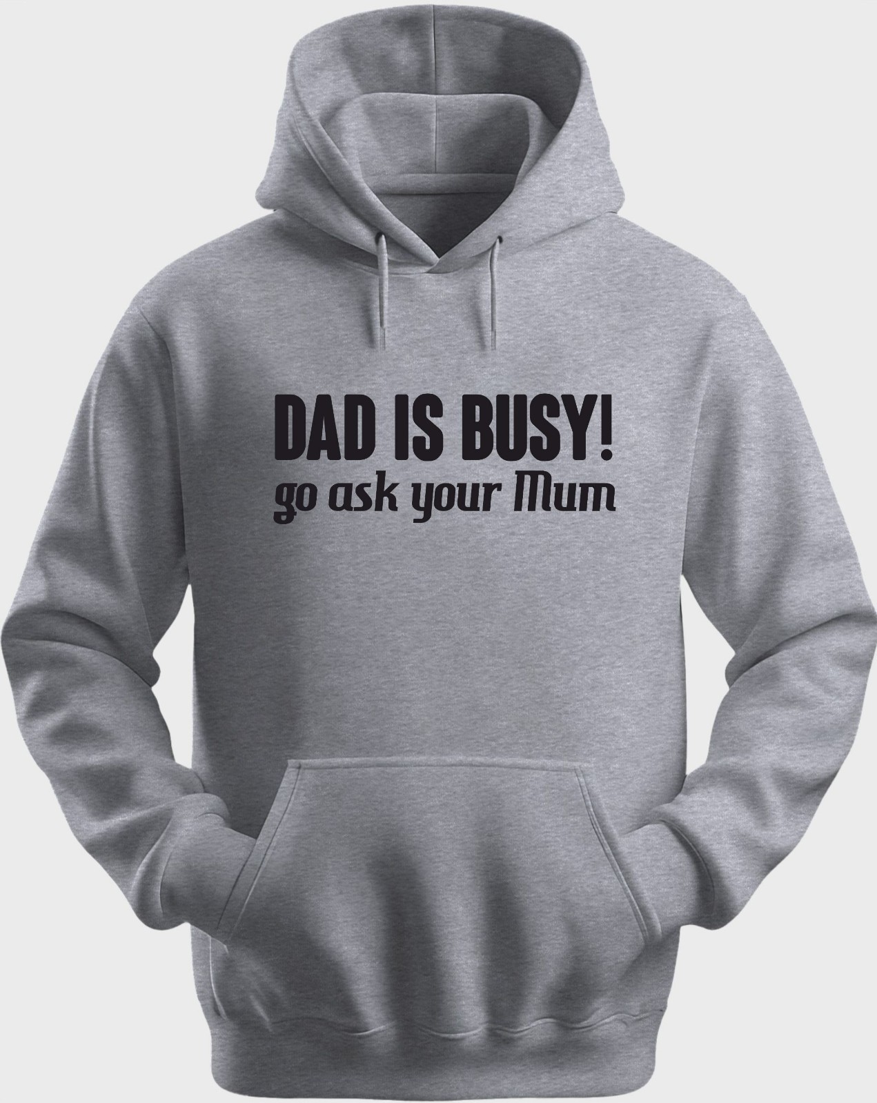Funny Unisex Hoodie Hooded Sweatshirt Gildan Dad Is Busy H0063